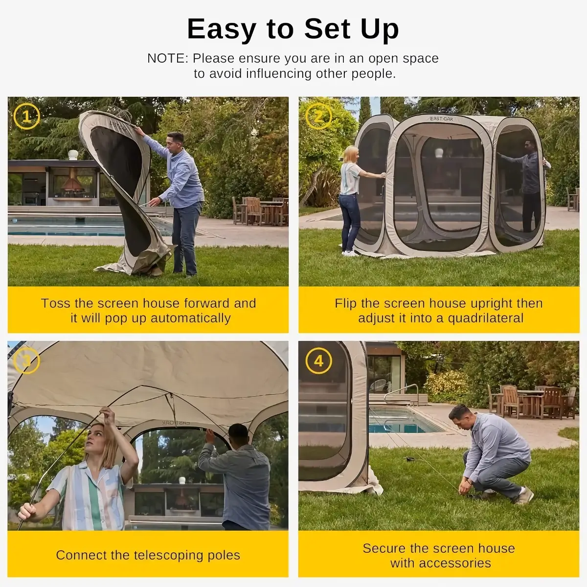 Guide for setting up a screen house. Image 1: Man tossing the screen house. Image 2: Man flipping the house upright. Image 3: Woman connecting poles. Image 4: Man securing the house near a pool. Text: Ensure youre in an open space to avoid influencing others.